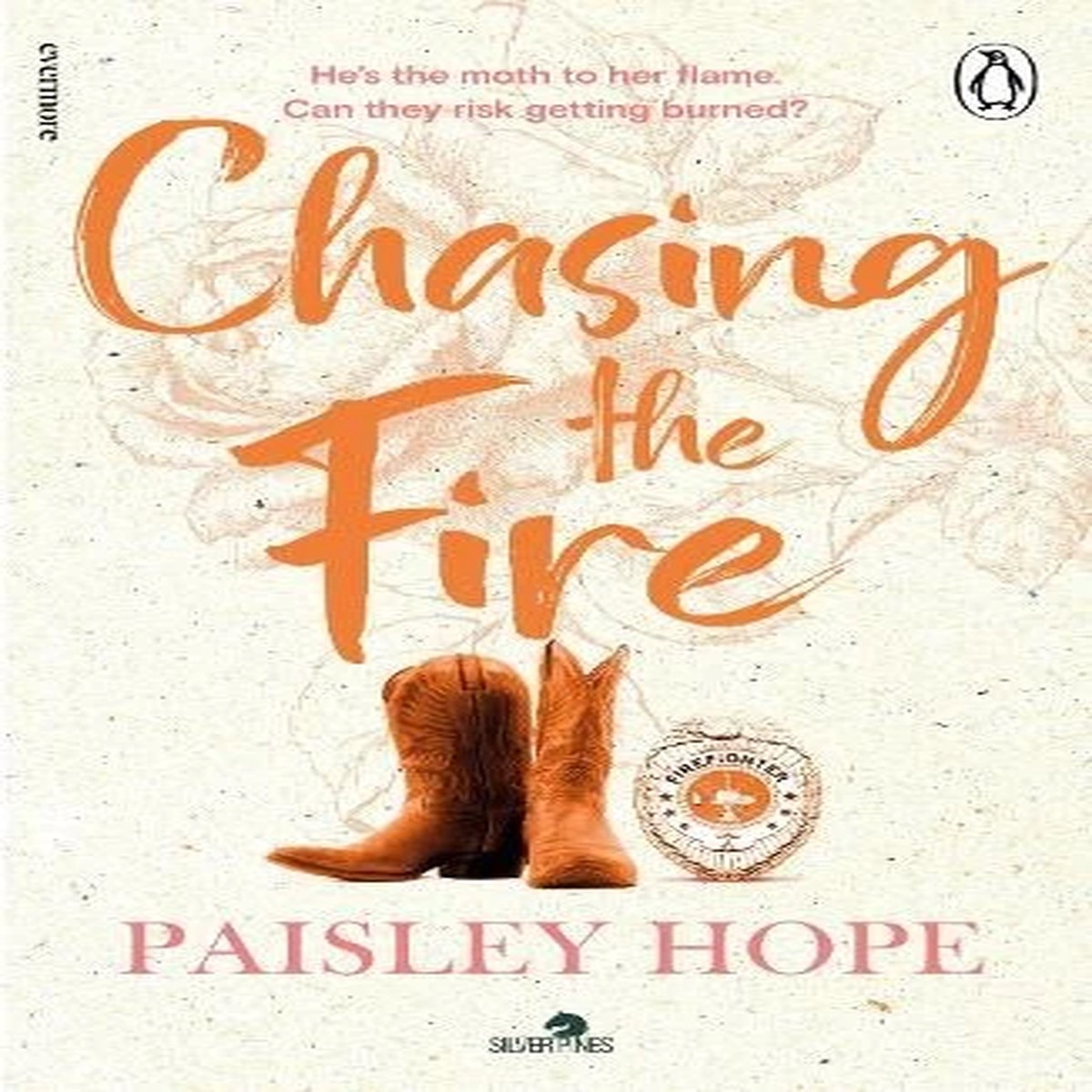 Chasing the Fire: The spicy new small t... by Hope, Paisley Paperback / softback