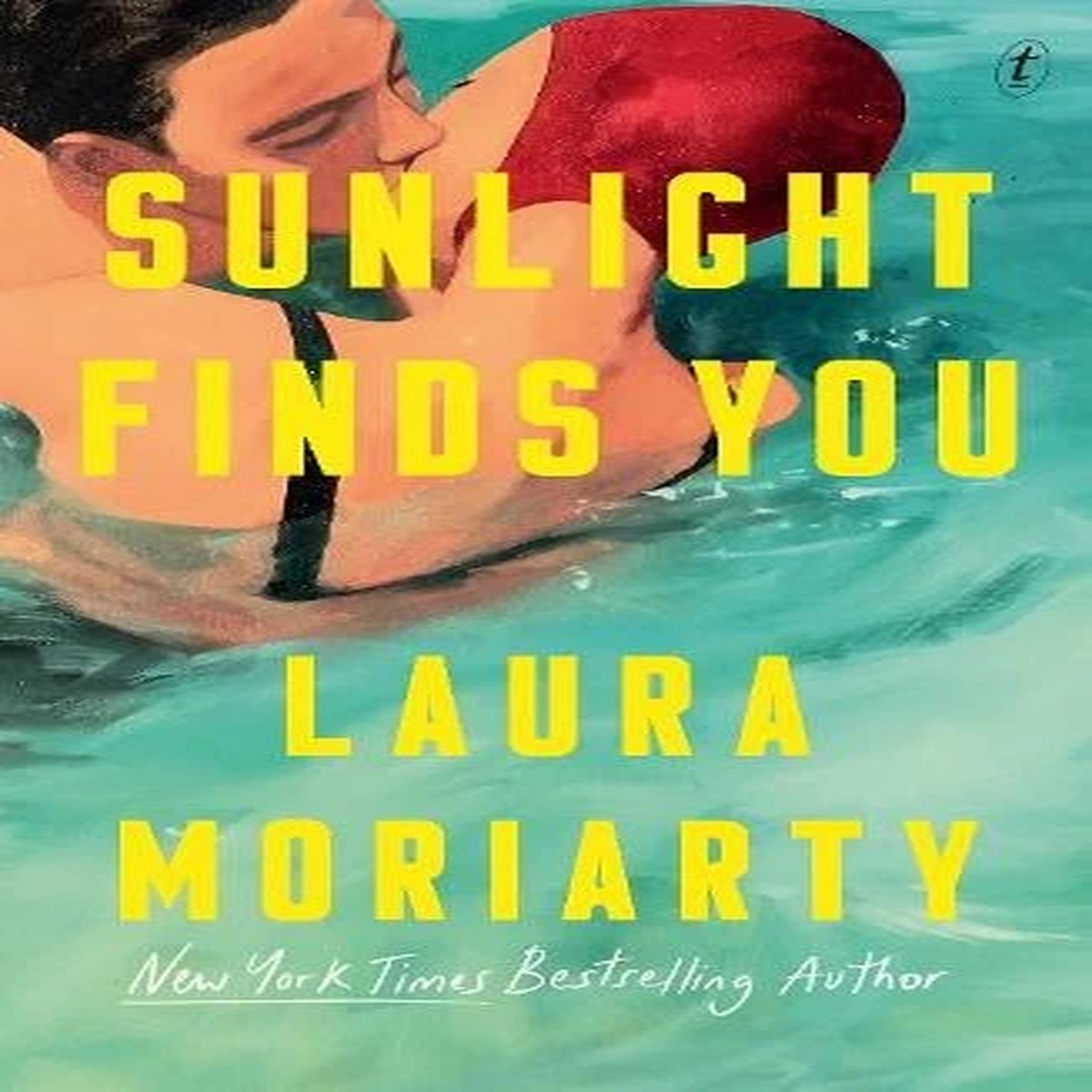 Laura Moriarty Sunlight Finds You (Paperback)