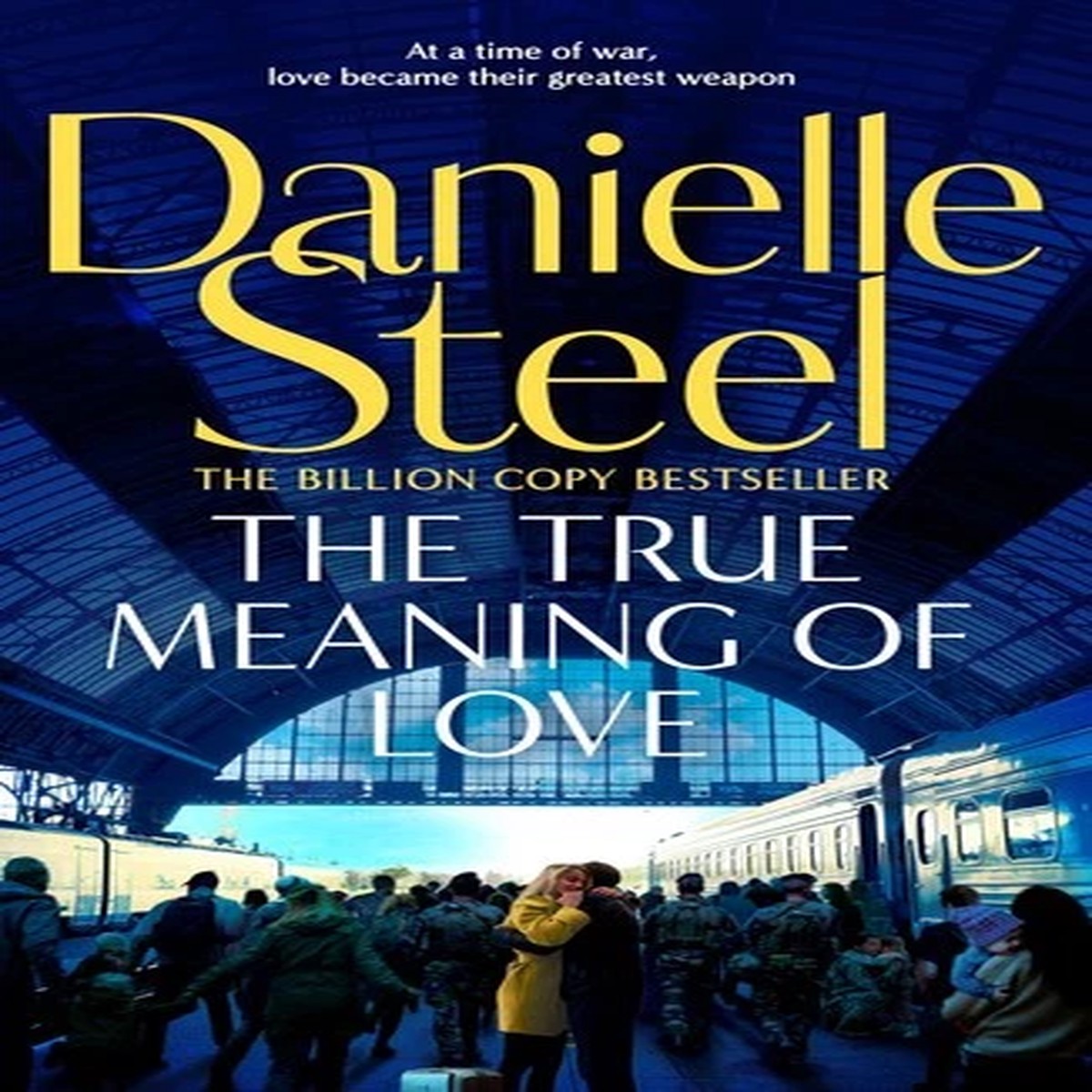 The True Meaning of Love: A powerful story of surviving war and
