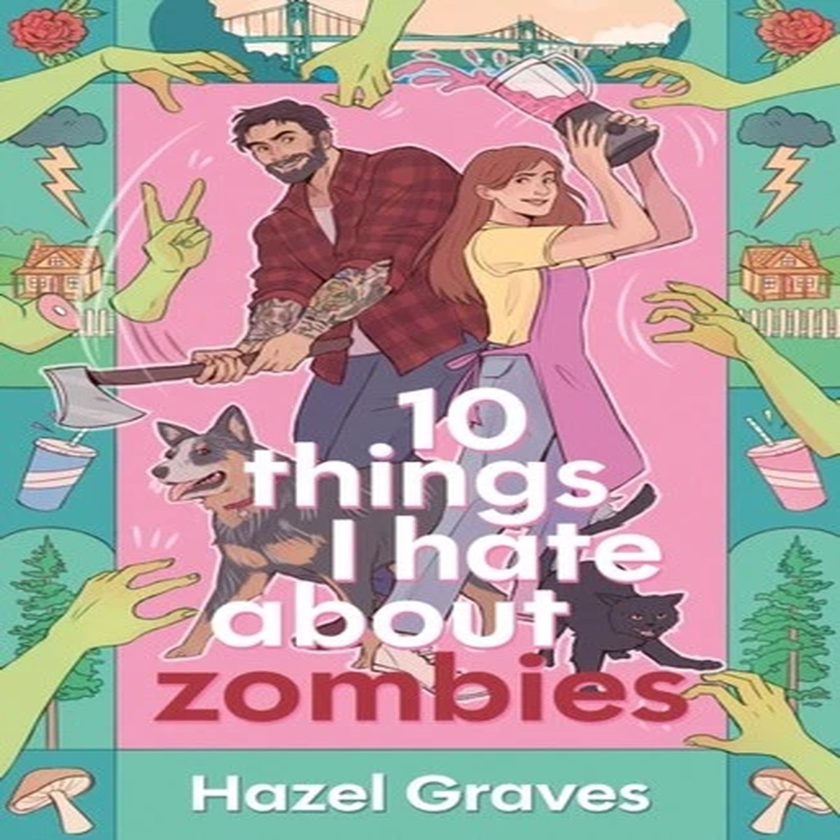 10 Things I Hate About Zombies by Hazel Graves (Paperback Book)